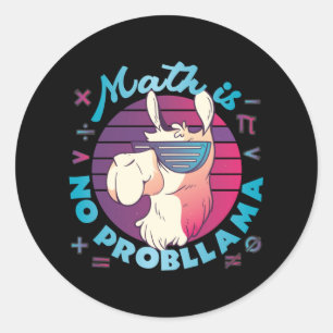 Math Is No ProbLlama Classic Round Sticker