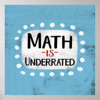 Math Is Underrated Poster Wall Art