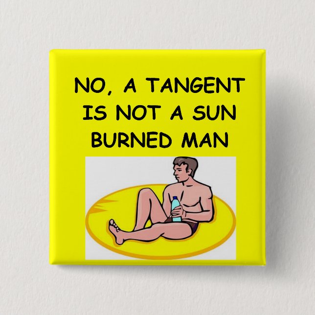 math joke 15 cm square badge (Front)