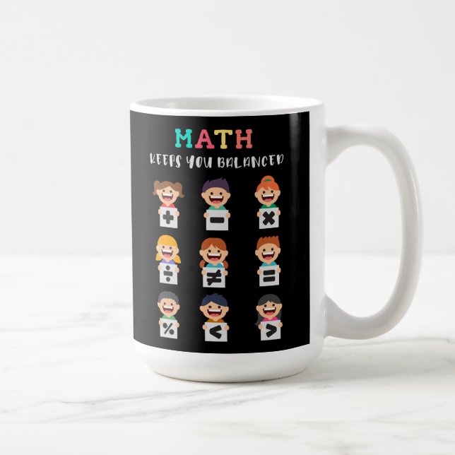 Math keeps you balanced coffee mug (Right)