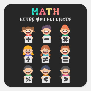 Math keeps you balanced square sticker