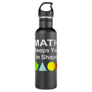 Math Keeps You In Shape Funny Math Teacher Workout 710 Ml Water Bottle