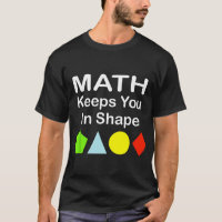 Math Keeps You In Shape Funny Math Teacher Workout