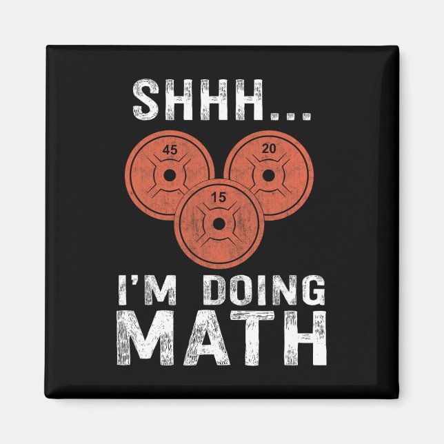 Math Lover Gym Weightlifting Funny Quote Workout E Magnet (Front)
