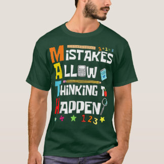 Math Lovers Back To School Mistakes Allow Thinking T-Shirt