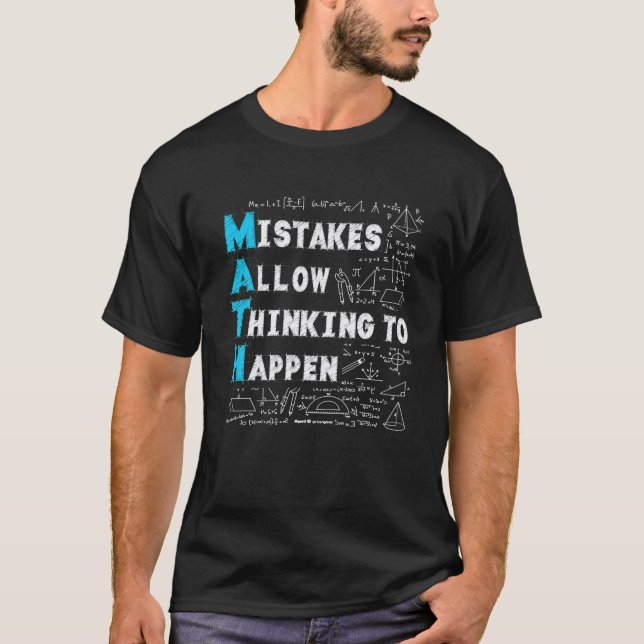 Math Lovers Mistakes Allow Thinking To Happen T-Shirt (Front)