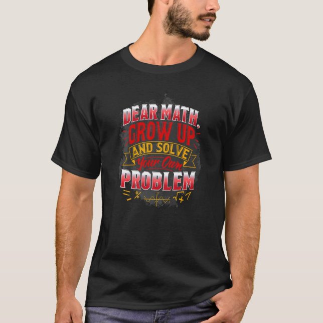 Math   Math  For Teachers  Math Quotes T-Shirt (Front)
