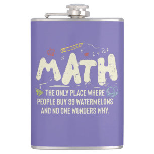 Math  Mathematics Math Teacher Gift Hip Flask