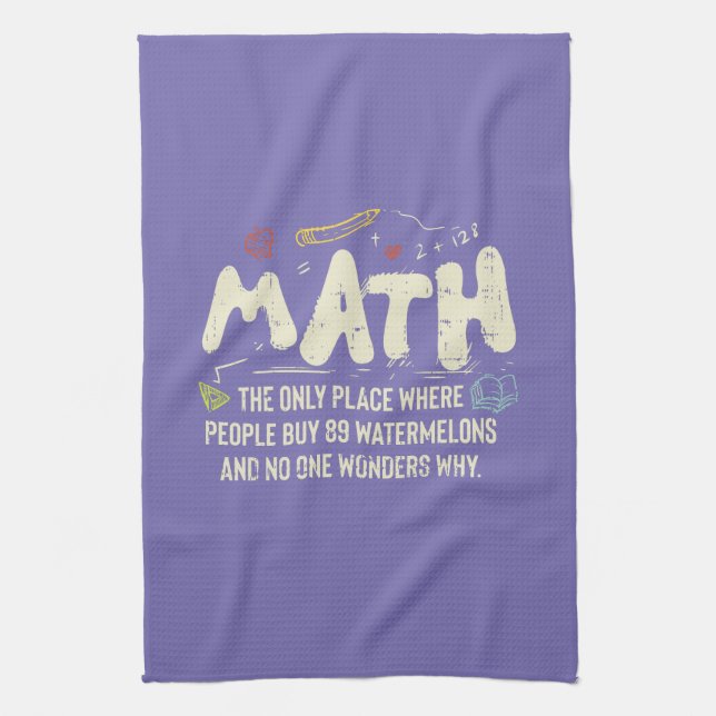 Math  Mathematics Math Teacher Gift Tea Towel (Vertical)