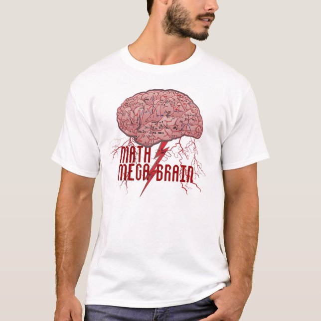 Math Mathematics Mega Brain T-Shirt (Front)