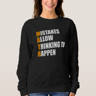 Math Mathematics Nerd Fun 2 Sweatshirt