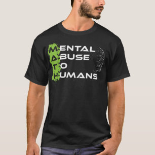 Math Mathematics Teacher Student kiddinx tina mart T-Shirt