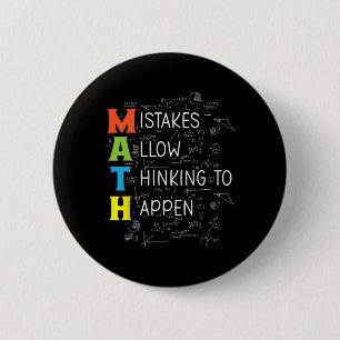 Math Mistakes Allow Thinking To Happen  6 Cm Round Badge