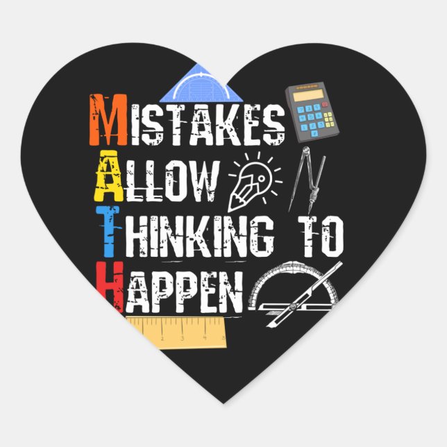 Math. Mistakes Allow Thinking To Happen Heart Sticker (Front)