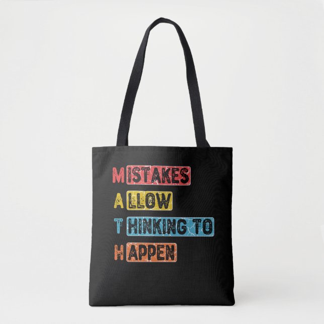 Math. Mistakes Allow Thinking To Happen - Teacher Tote Bag (Front)