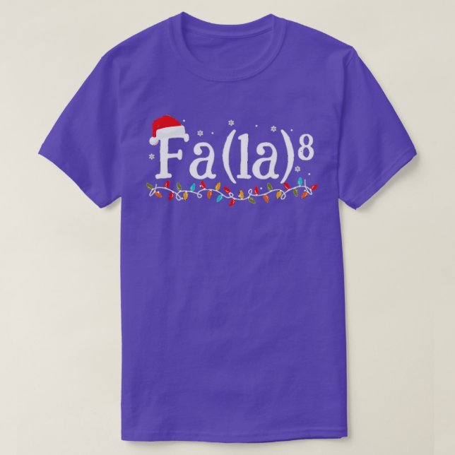 Math Nerd Christmas  Fa la la la  T-Shirt (Design Front)
