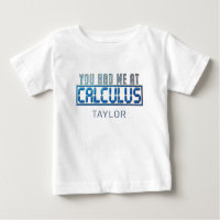 Math Nerd Gag You Had Me At Calculus
