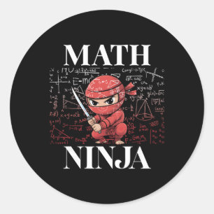 Math Ninja Algebra Calculus Mathematics Student Te Classic Round Sticker
