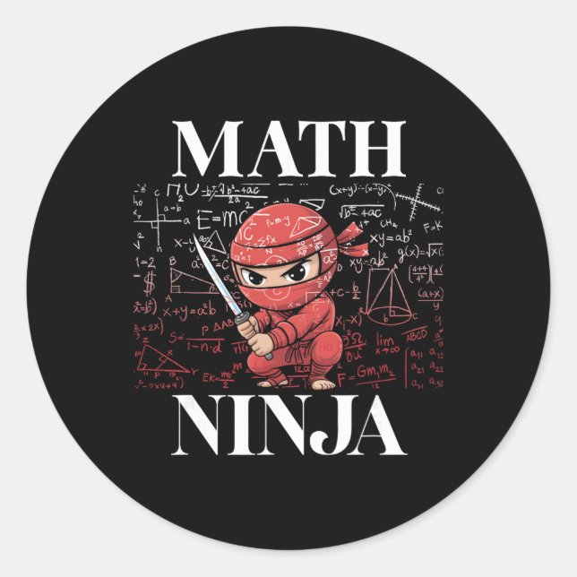Math Ninja Algebra Calculus Mathematics Student Te Classic Round Sticker (Front)