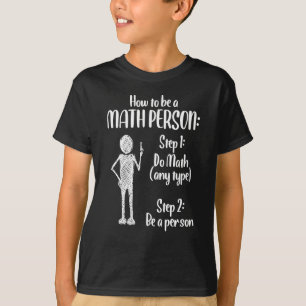 Math Person Mathematics education Teacher T-Shirt