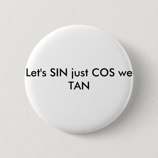 math pickup line 6 cm round badge (Front)