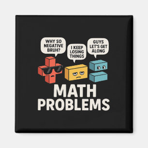 Math Problems Symbols Funny Teacher Byck To School Magnet