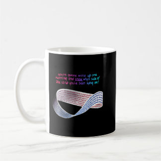 Math Punk Mobius Strip What Side of the Bed You're Coffee Mug