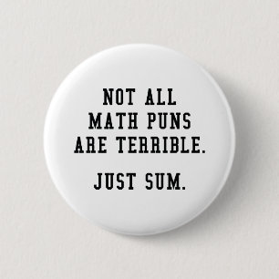 Math Puns 6 Cm Round Badge