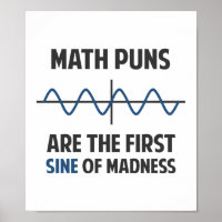 Math Puns First Sine of Madness