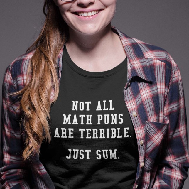 Math Puns T-Shirt (Creator Uploaded)