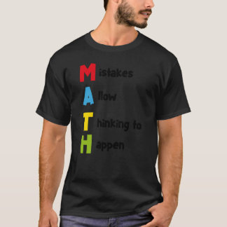 Math quote school kid quote gift boy T-Shirt