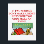 MATH riddle Postcard<br><div class="desc">more great jokes at jimbuf and jimhartley galleries</div>