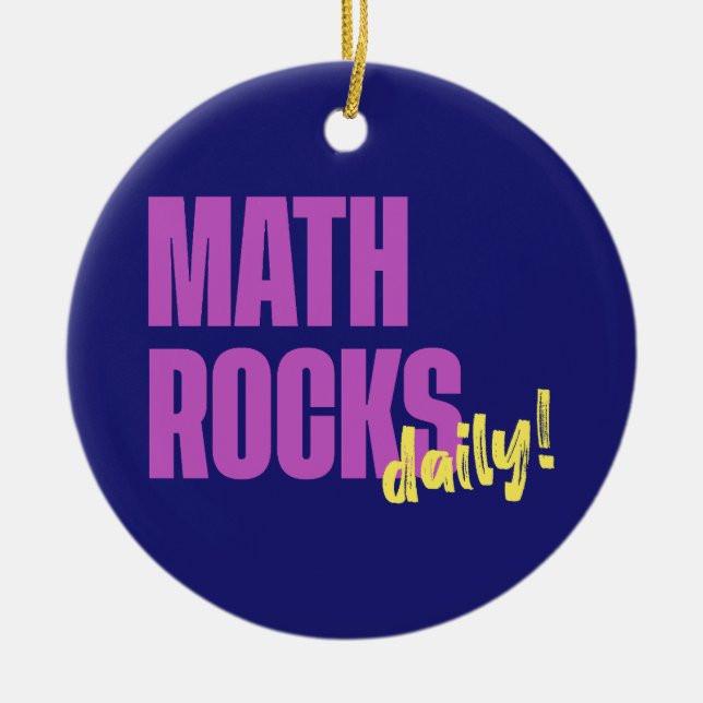 Math Rocks Daily Ceramic Ornament (Front)