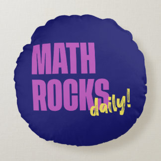 Math Rocks Daily! Modern Round Cushion