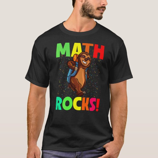Math Rocks Sloth Back To School T-Shirt (Front)