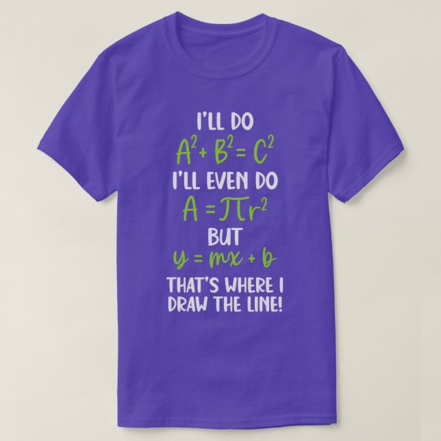 Math Saying Funny Math Joke Mathematician  T-Shirt (Design Front)