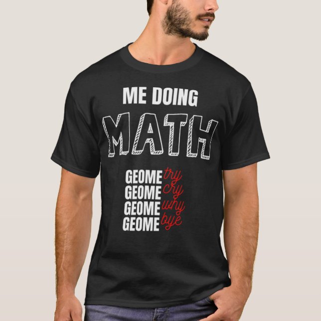 Math School Form Education Lessons Teacher cartoon T-Shirt (Front)