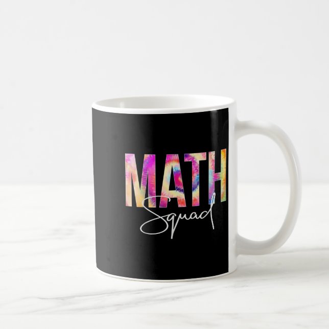 Math Squad Tie Dye Back To School Women Appreciati Coffee Mug (Right)