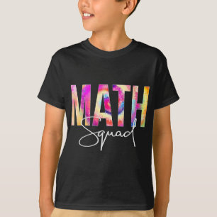 Math Squad Tie Dye Back To School women appreciati T-Shirt