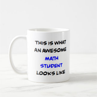 math student, awesome coffee mug