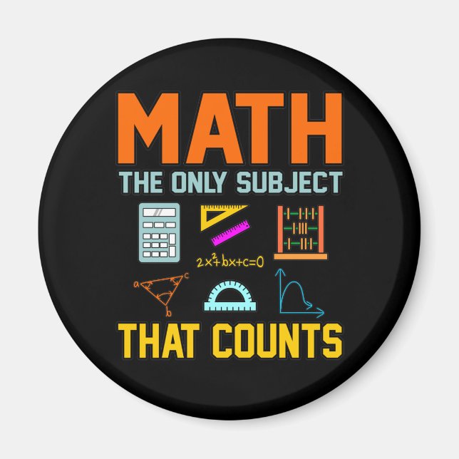 Math Subject Counts Mathematic Maths Teacher Magnet (Front)