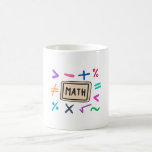 Math symbols for Students and Parents Coffee Mug<br><div class="desc">Cool and funny Math design featuring some basic maths symbols. A perfect match for kids, students and teachers as well as for parents.</div>