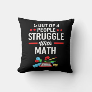 Math Teacher 5 Out Of 4 People Cushion
