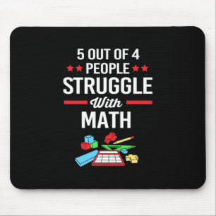 Math Teacher 5 Out Of 4 People Mouse Pad