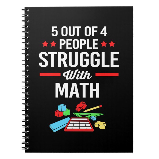 Math Teacher 5 Out Of 4 People Notebook (Front)
