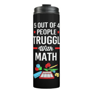 Math Teacher 5 Out Of 4 People Thermal Tumbler