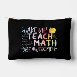Math Teacher Appreciation - Be Awesome Accessory Pouch