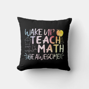 Math Teacher Appreciation - Be Awesome Cushion