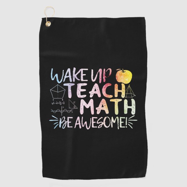 Math Teacher Appreciation - Be Awesome Golf Towel (Front)