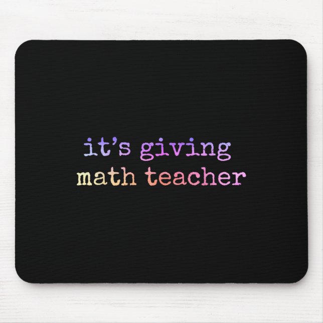 Math Teacher Appreciation Geometry Mathematician E Mouse Pad (Front)